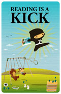 Reading is a Kick Poster